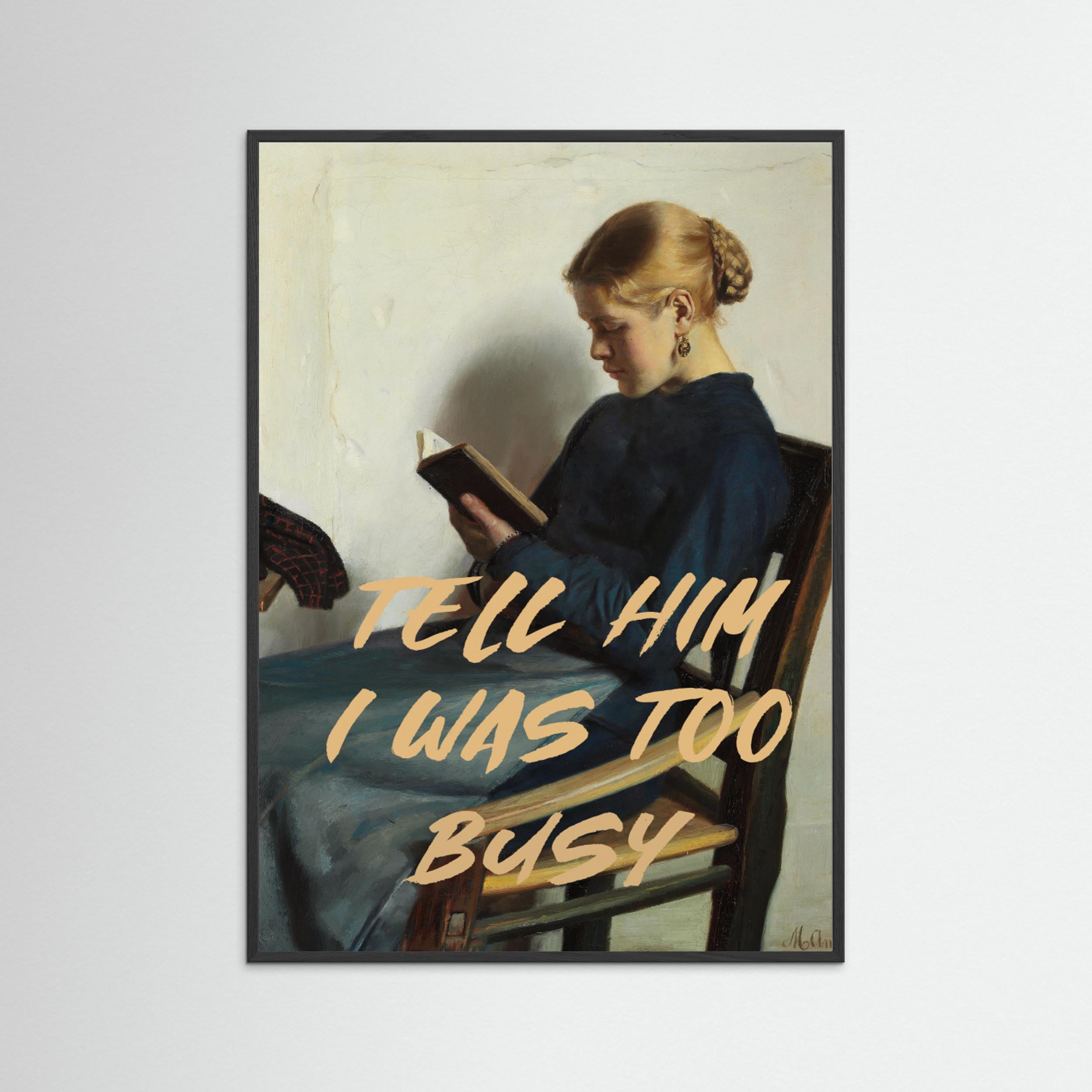 Tell Him I Was To Busy by The Art Concept