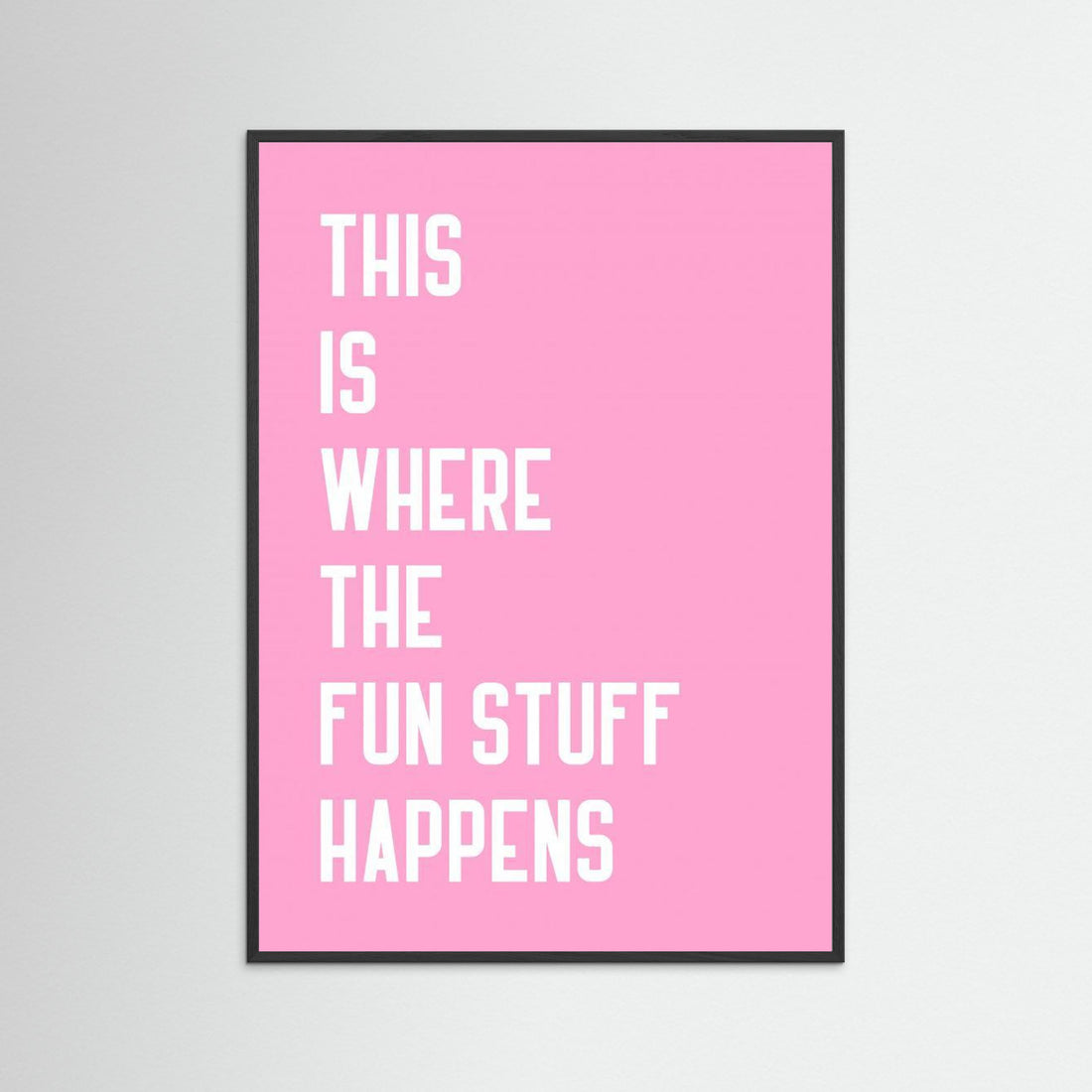 Where the fun stuff happen by Athene Fritsch