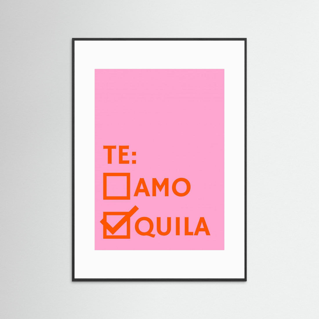 Te amo, Tequila by Athene Fritsch