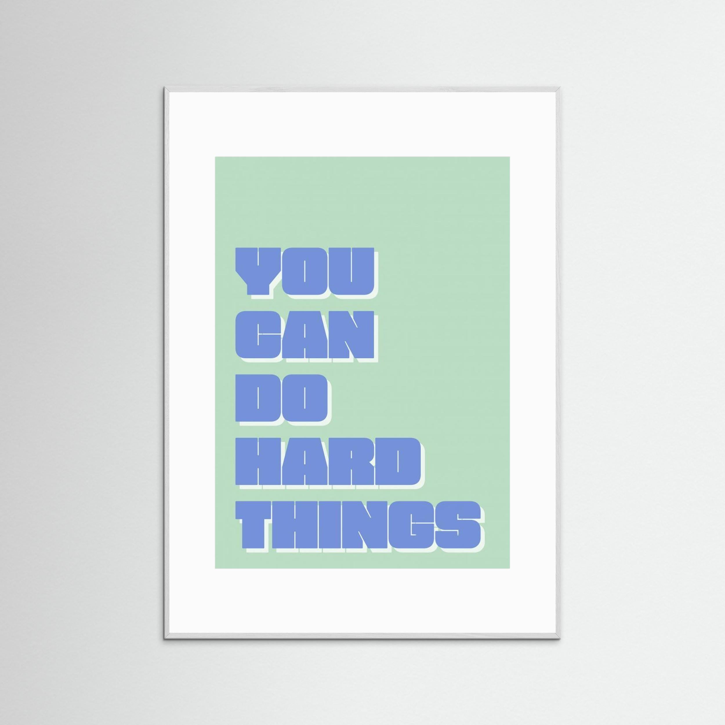 You Can Do Hard Things by Athene Fritsch