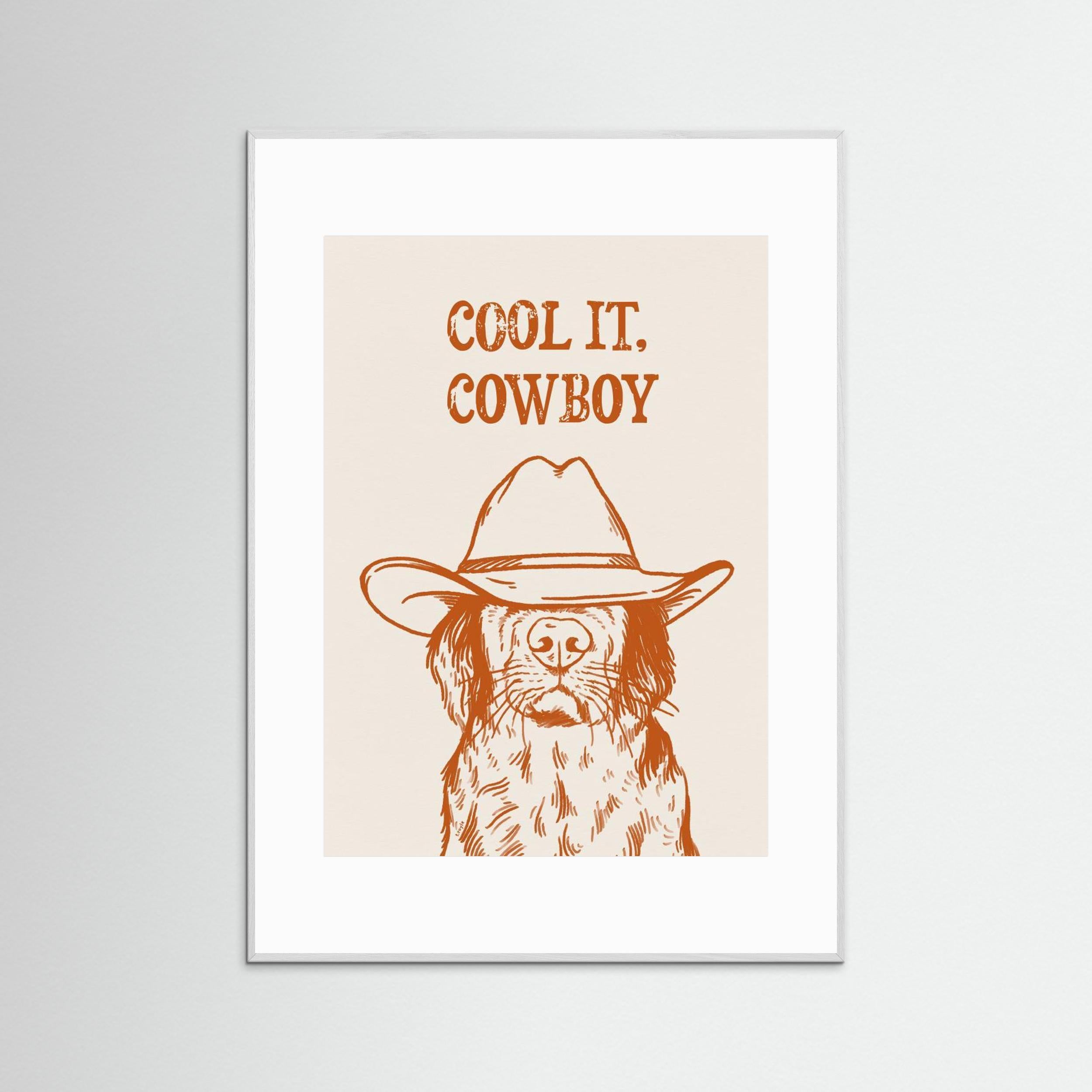 Cool it, Cowboy - Orange Print by Tara Royle