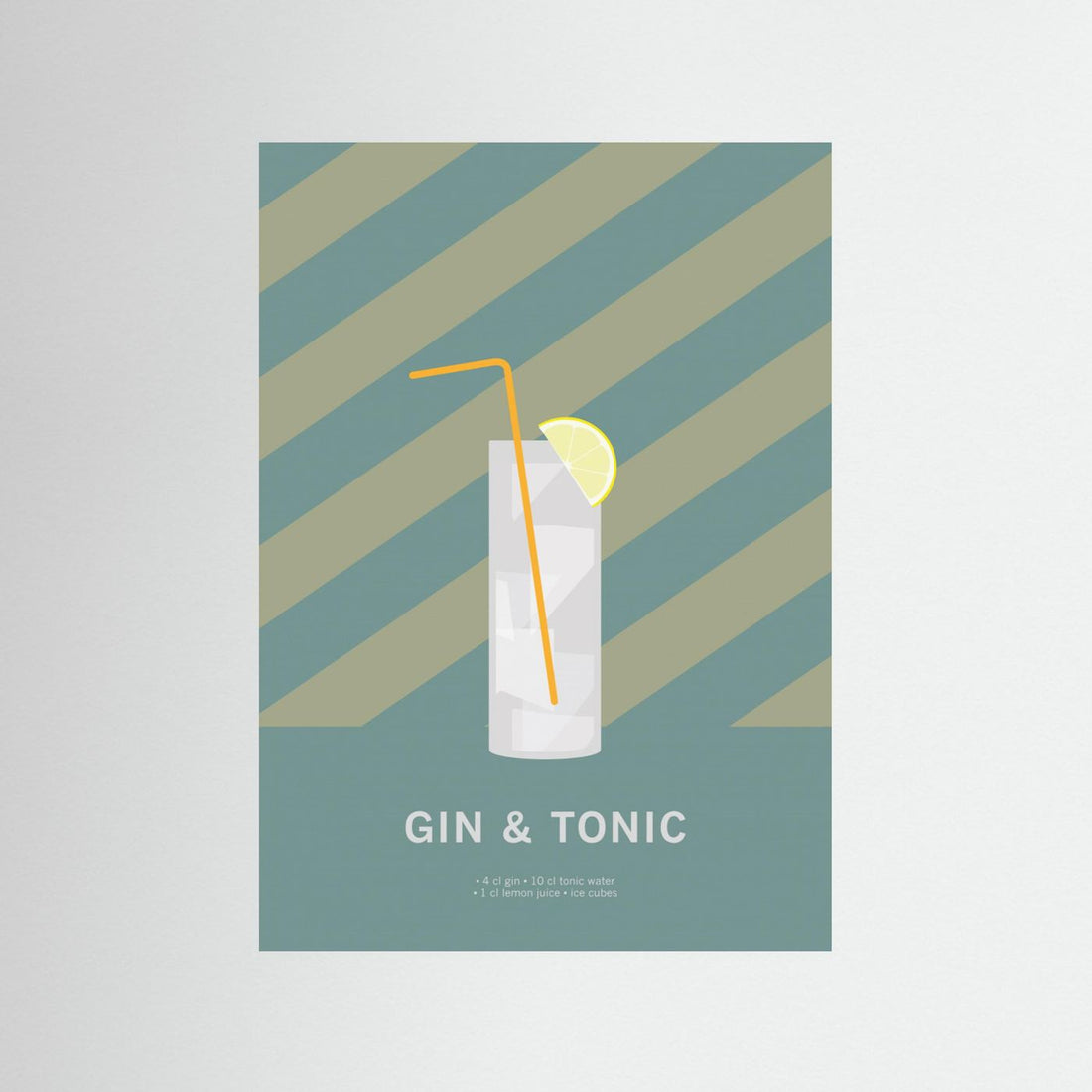 Drink Gin &amp; Tonic by Paperago