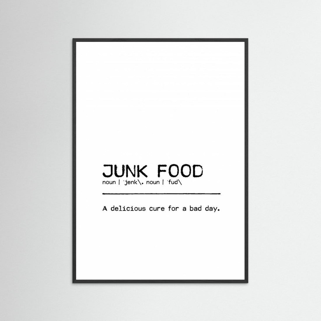 Quote Junk Food Day by Orara Studio