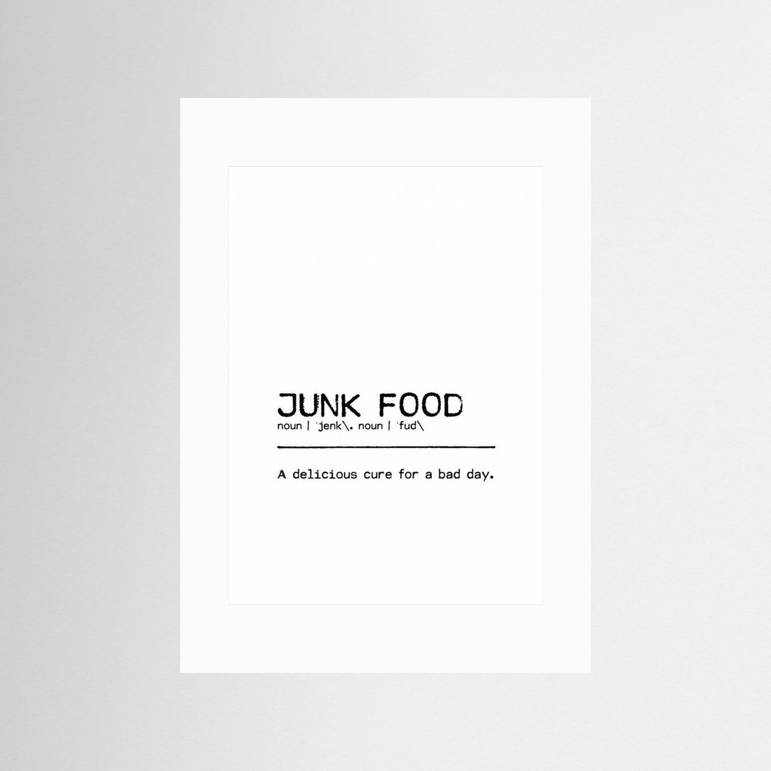Quote Junk Food Day by Orara Studio