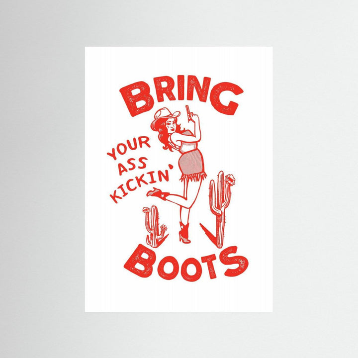 Ass Kicking Boots Funny Western Cowgirl by The Whiskey Ginger