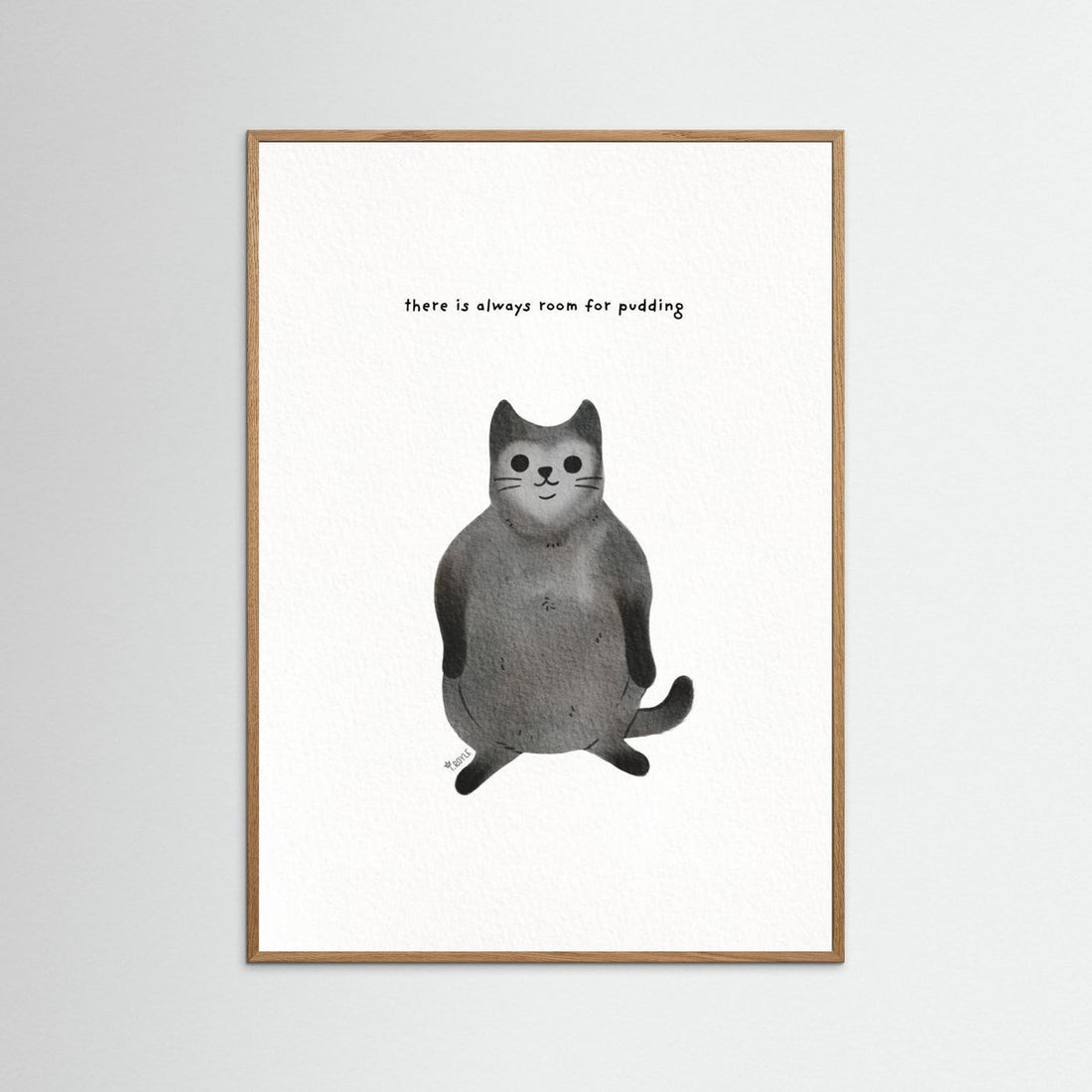 Always room for pudding - funny fat cat art by Tara Royle