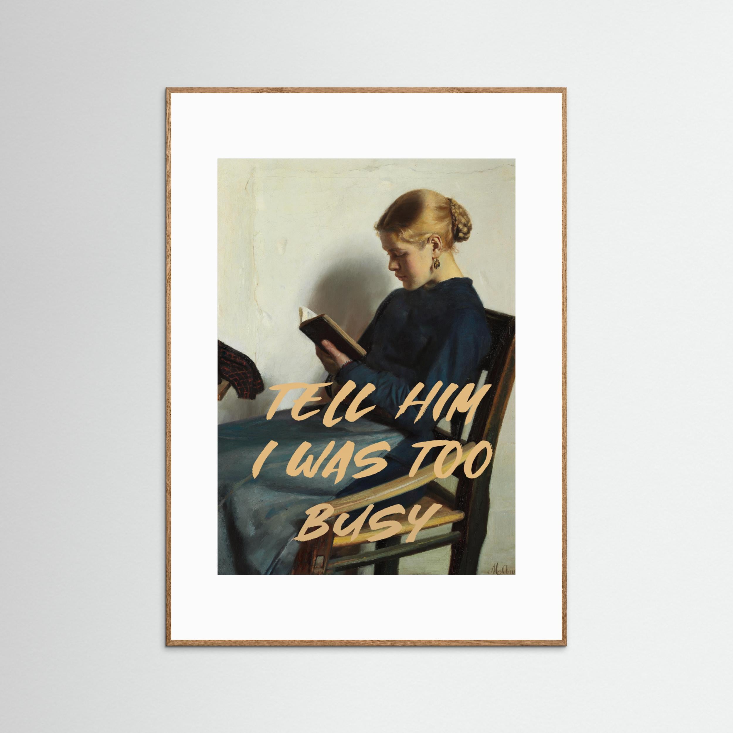 Tell Him I Was To Busy by The Art Concept