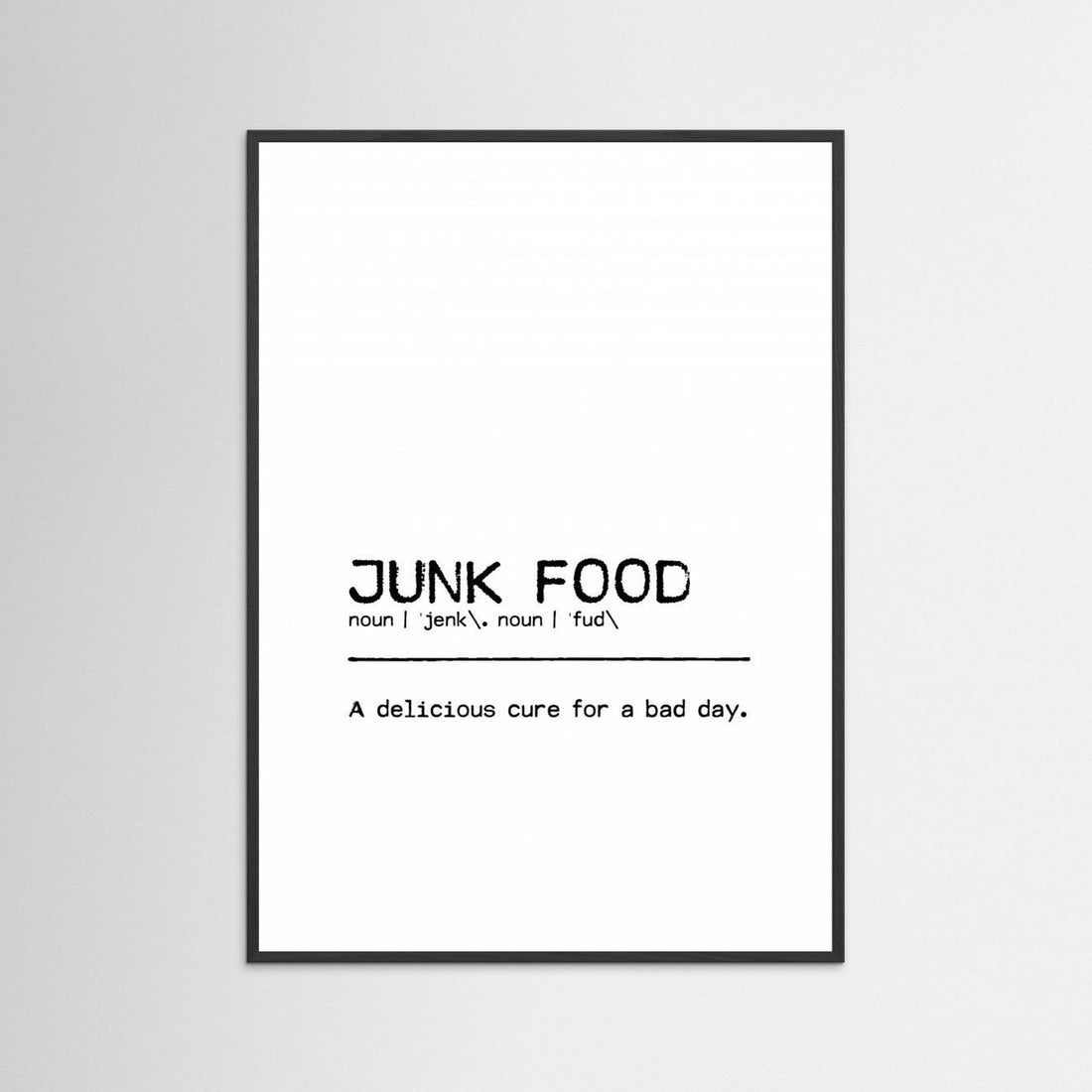 Quote Junk Food Day by Orara Studio
