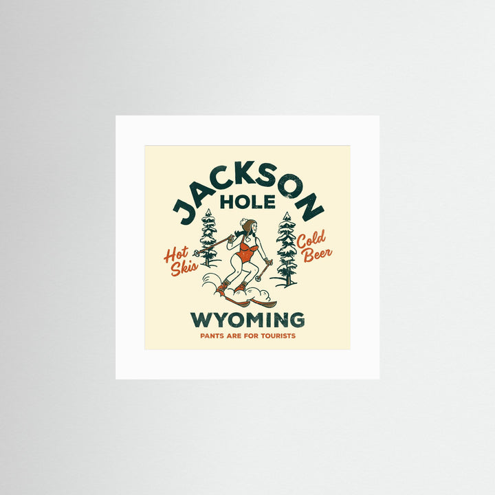 Jackson Hole Wyoming Funny Ski Girl by The Whiskey Ginger