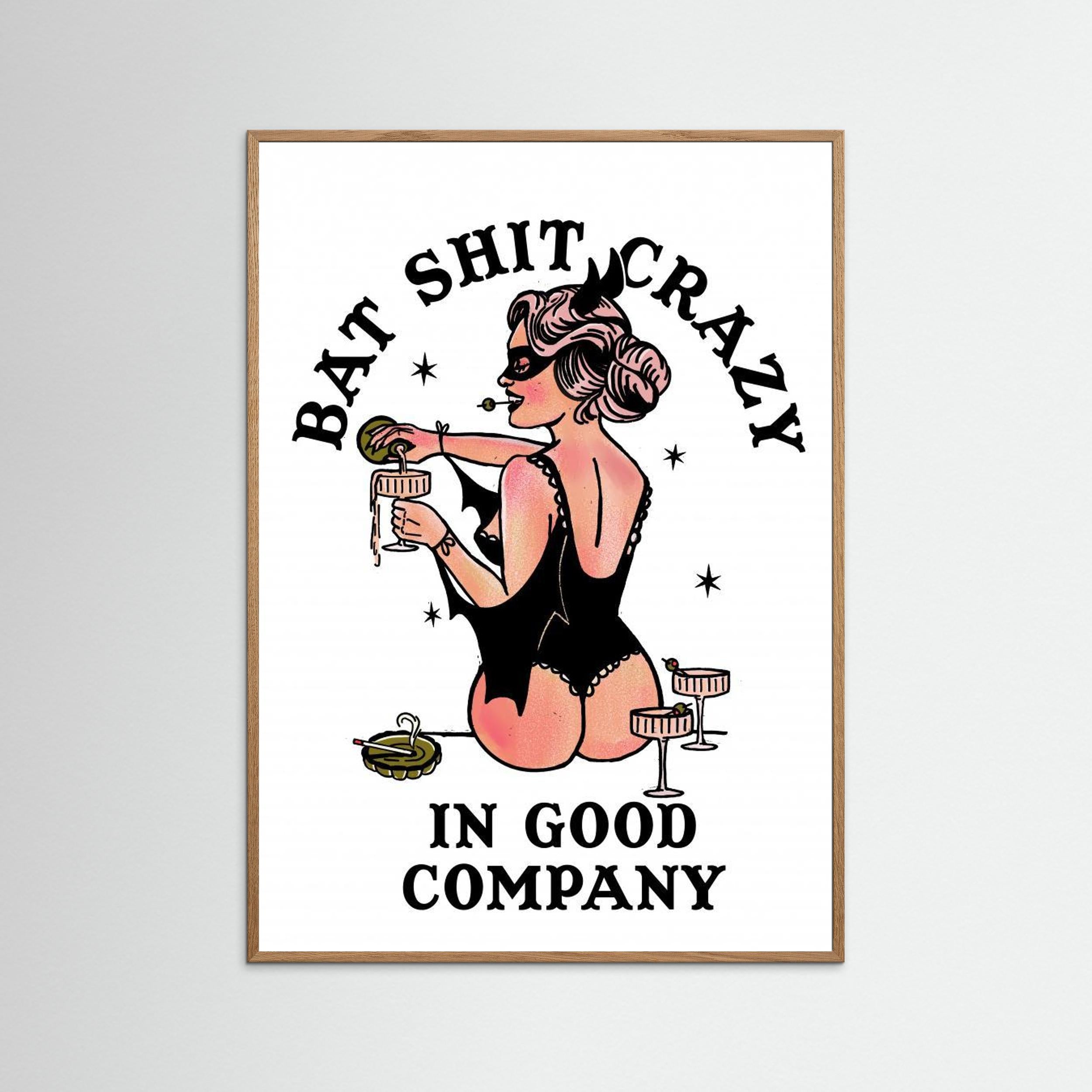 Bat Shit Crazy Funny Pin-Up Art by The Whiskey Ginger