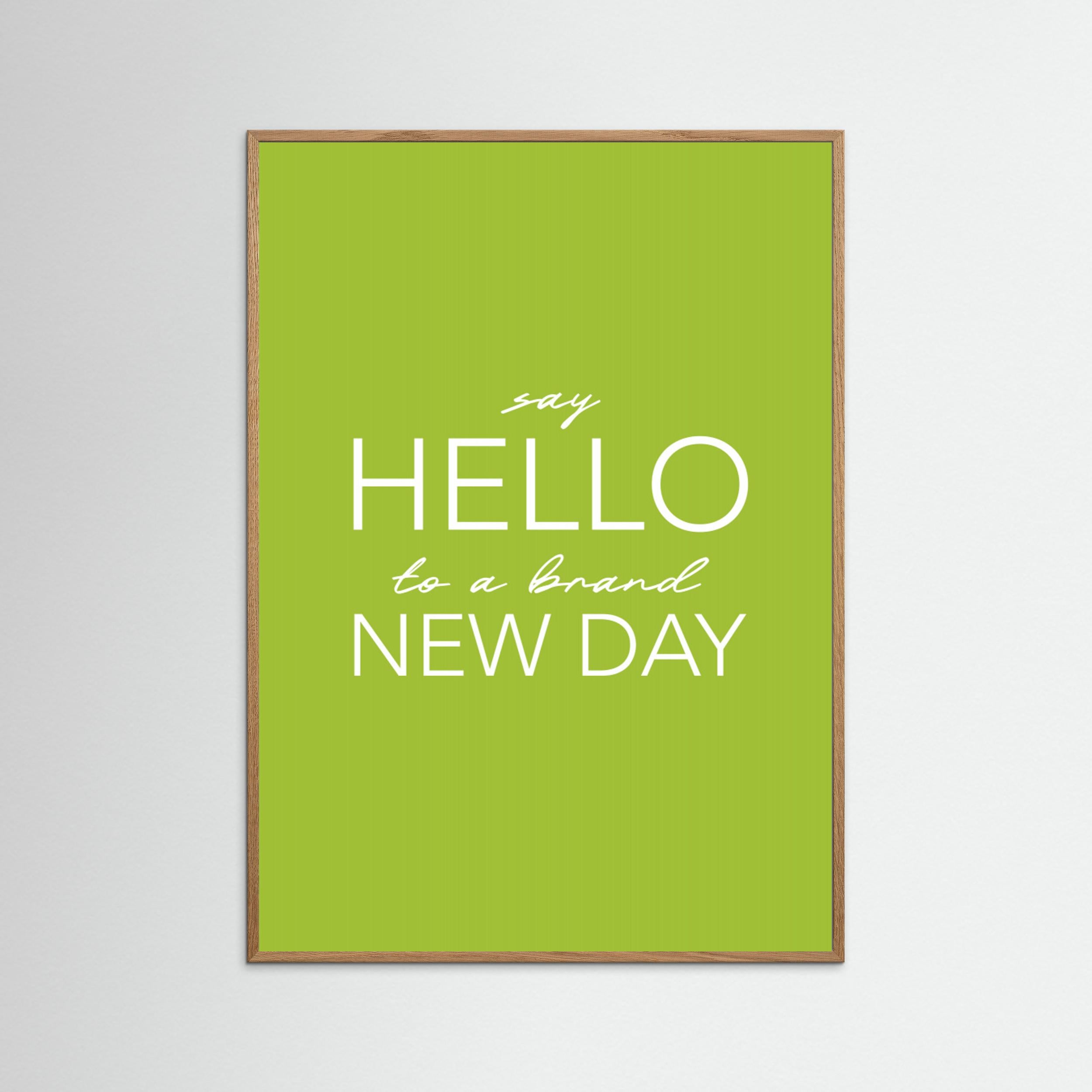 Say Hello To a Brand New Day by Andreas Magnusson